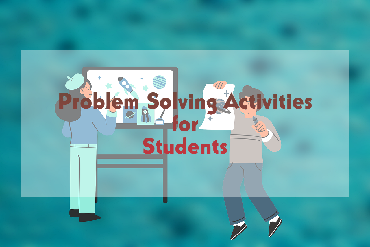 15 Problem Solving Activities for Students